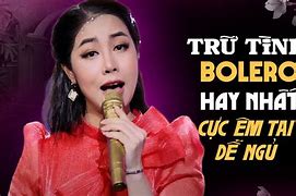 Nhạc Vàng Bolero Hay Nhất 2024